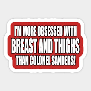 BREAST AND THIGHS Sticker